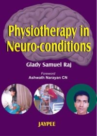 Physiotherapy in Neuro-conditions