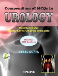 COMPENDIUM OF MCQS IN UROLOGY 4/E2018