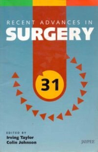 RECENT ADVANCES IN SURGERY 31