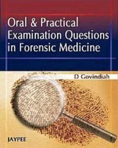 Oral and Practical Examination Questions in Forensic Medicine (POD)