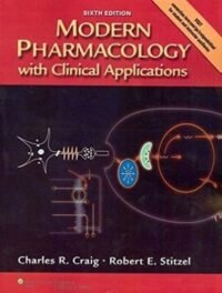 Modern Pharmacology with Clinical Applications, 6th Edition South Asian Edition