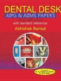 DENTAL DESK AIPG AND AIIMS PAPERS FROM-2001-2011