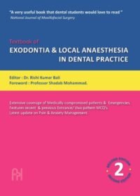 TEXTBOOK OF EXODONTIA AND LOCAL ANAESTHESIA IN DENTAL PRACTICE 2/E
