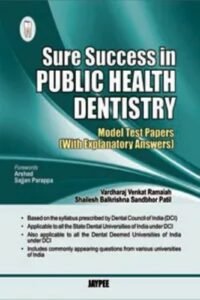 Sure Success in Public Health Dentistry Model Test Papers (With Explanatory Answers) (POD)