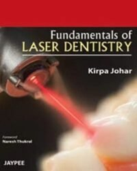 Fundamentals of Laser Dentistry (POD)