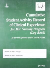 Cumulative Student Activity Record of Clinical Experience for MSC Nurisng Program (Log Book) Sylb. of INC & BFUHS