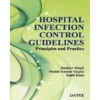 Hospital Infection Control Guidelines: Principles and Practice (POD)