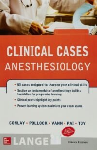 LANGE CLINICAL CASES ANESTHESIOLOGY E1/2013