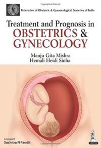 Treatment and Prognosis in Obstetrics and Gynecology