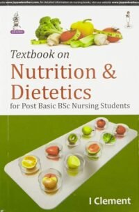 Textbook on Nutrition & Dietetics For Post Basic BSc Nursing Students
