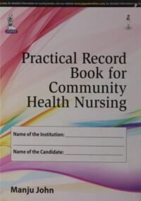 Practical Record Book for Community Health Nursing