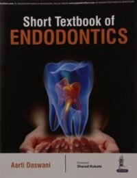 Short Textbook of Endodontics