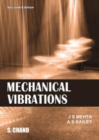 MECHANICAL VIBRATIONS, 2ND EDITION