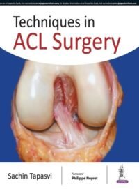 Techniques in ACL Surgery (POD)