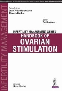 Infertility Management Series: Handbook of Ovarian Stimulation (POD)