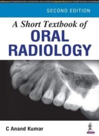 A Short Textbook of Oral Radiology (POD)