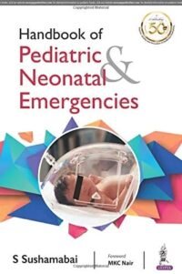 Handbook of Pediatric & Neonatal Emergencies