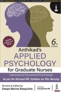 Anthikad?s Applied Psychology for Graduate Nurses (General and Educational Psychology)