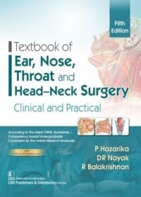 TEXTBOOK OF EAR, NOSE, THROAT AND HEAD-NECK SURGERY
