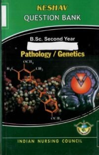 KESHAV Q.B. PATHOLOGY AND GENETICS ( B.SC. SECOND YEAR )