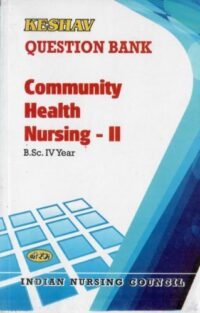 KESHAV Q.B. COMMUNITY HEALTH NURSING 2 ( B.SC. 4 YEAR )
