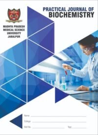 PRACTICAL JOURNAL OF BIOCHEMISTRY INCLUDING COMPETENCY BASED LOGBOOK