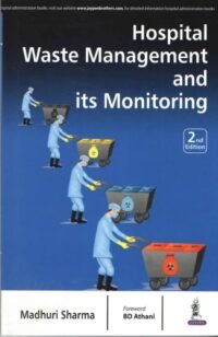 Hospital Waste Management and Its Monitoring (POD)