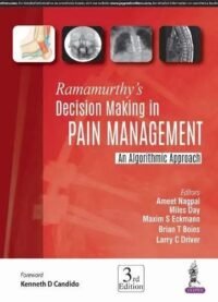 Ramamurthy?s Decision Making in Pain Management: An Algorithmic Approach