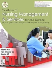TEXTBOOK OF NURSING MANAGEMENT AND SERVICES FOR BSC NURSING (PB 2020)