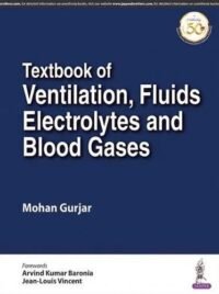 Textbook of Ventilation, Fluids, Electrolytes and Blood Gasses