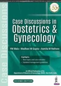 Case Discussions in Obstetrics & Gynaecology
