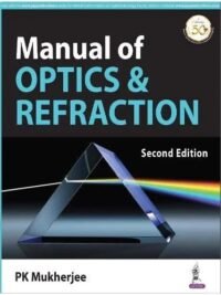 Manual of Optics and Refraction
