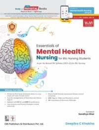 ESSENTIALS OF MENTAL HEALTH NURSING FOR BSC NURSING STUDENTS (1ST EDITION)