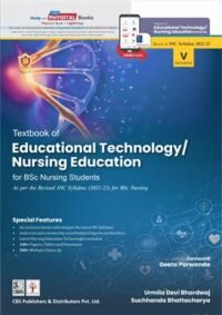TEXTBOOK OF EDUCATIONAL TECHNOLOGY / NURSING EDUCATION FOR BSC NURSING STUDENTS