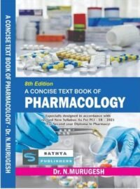 A CONCISE TEXT BOOK OF PHARMACOLOGY 8/ED 2022