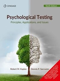 PSYCHOLOGICAL TESTING: PRINCIPLES, APPLICATIONS, AND ISSUES
