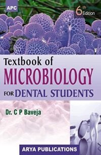 TEXTBOOK OF MICROBIOLOGY FOR DENTAL STUDENTS