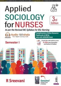 APPLIED SOCIOLOGY FOR NURSES AS PER REVISED SYLLABUS 3/ED SEMESTER-I 2026