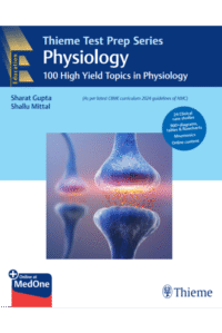 THIEME TEST PREP SERIES PHYSIOLOGY 100 HIGH YIED TOPICS INN PHYSIOLOGY