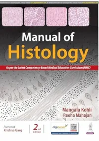 MANUAL OF HISTOLOGY ( NMC ) 2/ED 2025