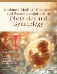 Common Medical Disorders and Recommendations in Obstetrics and Gynecology 1/ed 2026