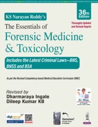 KS Narayan Reddy's The Essentials of Forensic Medicine & Toxicology 36/ED REVISE REPRINT 2026