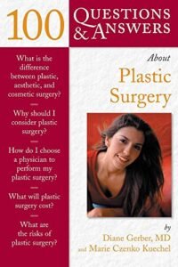100 Q & A :ABOUT PLASTIC SURGERY