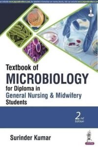 Textbook of Microbiology for Diploma in General Nursing and Midwifery Students