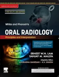 WHITE AND PHAROAH'S ORAL RADIOLOGY 3RD SOUTH ASIA EDITION