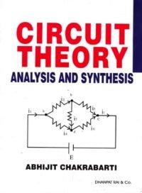 CIRCUIT THEORY ANALYSIS AND SYNTHESIS
