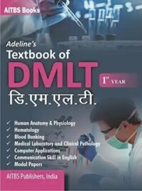 Adeline's Textbook of DMLT-1st Year (HINDI)